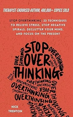 Stop Overthinking:
